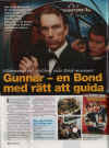 Gunnar - en Bond med rätt att guida.  Han heter Bond har ett mobilnummer som slutar på 007och äger världens enda James Bond museum. Tidningen Land 28/09