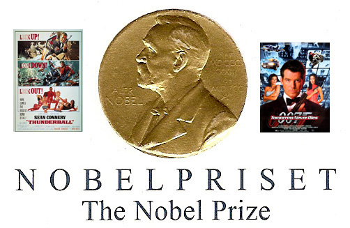 The Nobel Prize.  James Bond film  is named in two Bondfilms, from  Tomorrow Never Dies 1997 and Thunderball 1965. 