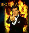 Pierce Brosnan   James Bond 1995, 1997, 1999, 2002.Goldeneye, Tomorrow Never Dies, The World Is Not Enough, Die Another Day.