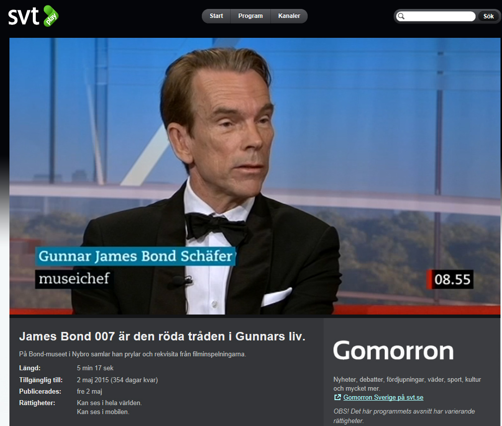 Museichef Gunnar James Bond Schfer James Bond 007 museum i Nybro Sverige Programledare: Hiba Daniel och Mats Nystrm Vlkommen till Gomorron ... 